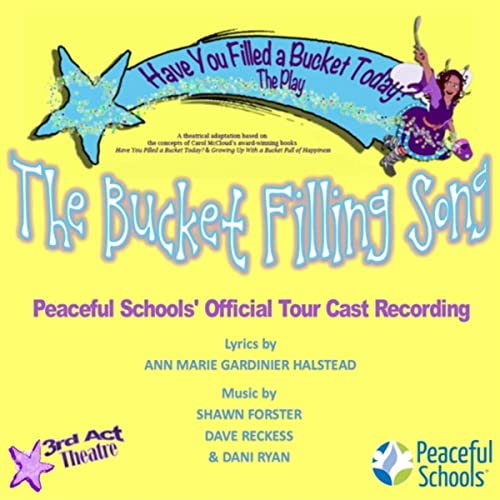 Have You Filled a Bucket Today? The Play (Official Tour Cast Recording) - EP